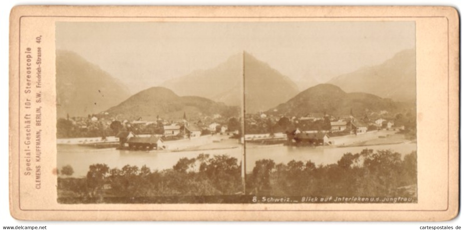 Stereo-Fotografie Clemens Kauffmann, Berlin, Friedrichstr. 40, Ansicht Interlaken, Blick Auf Den Ort Mit Jungfrau  - Stereoscopio