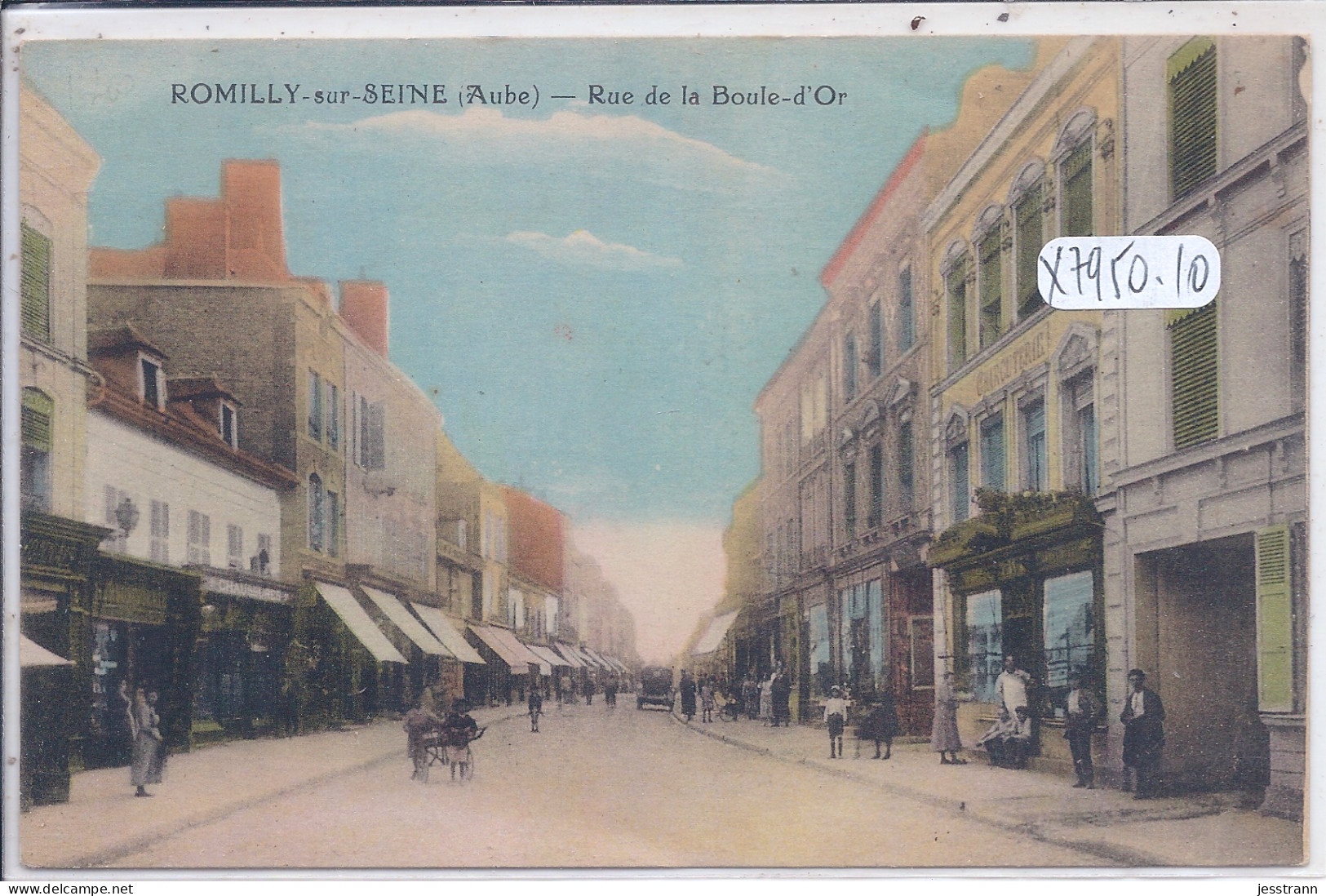 ROMILLY-SUR-SEINE- RUE DE LA BOULE D OR- COLORISEE - Romilly-sur-Seine