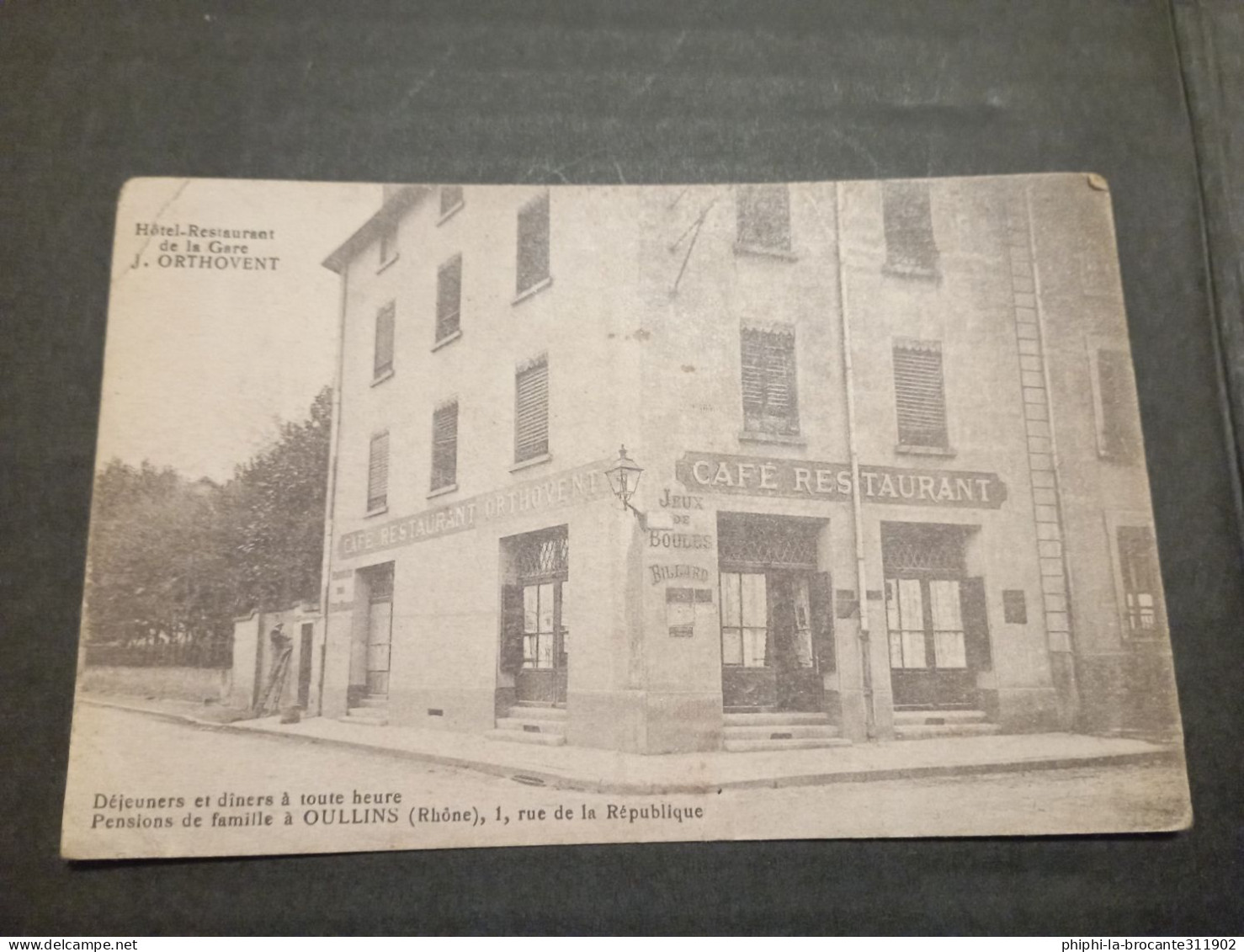 H12/117- Hôtel -Restaurant De La Gare ,J. ORTHOVENT - Oullins