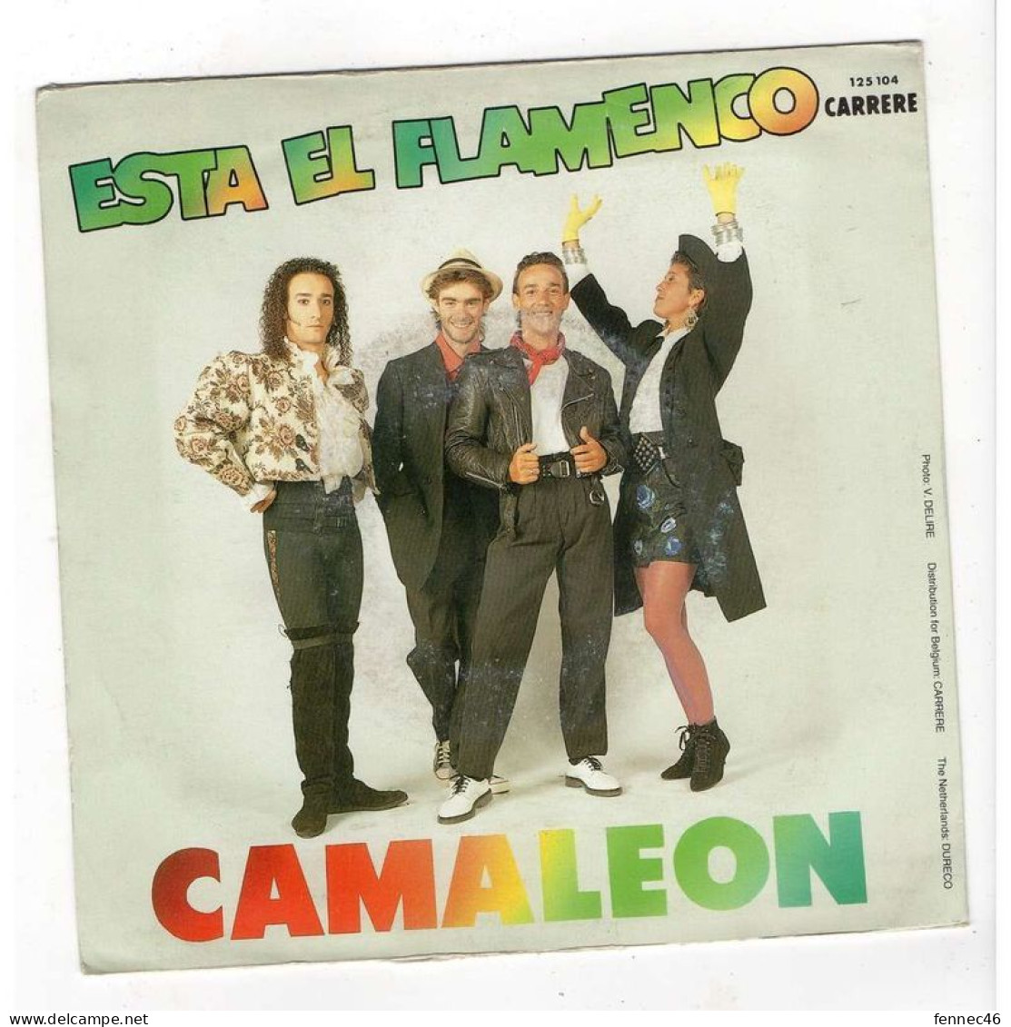* Vinyle  45T - CAMALEON - ARRIBA EL MORAL Et ESTA EL FLAMENCO - Other - Spanish Music