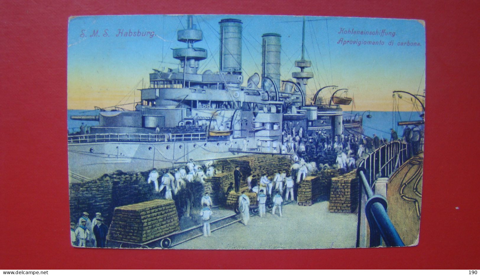 S.M.S. Habsburg.Kohleneinschiffung.Aprovigiomento Di Carbone.Marinefeldpostamt Pola.S.M.S.Custoza - Krieg