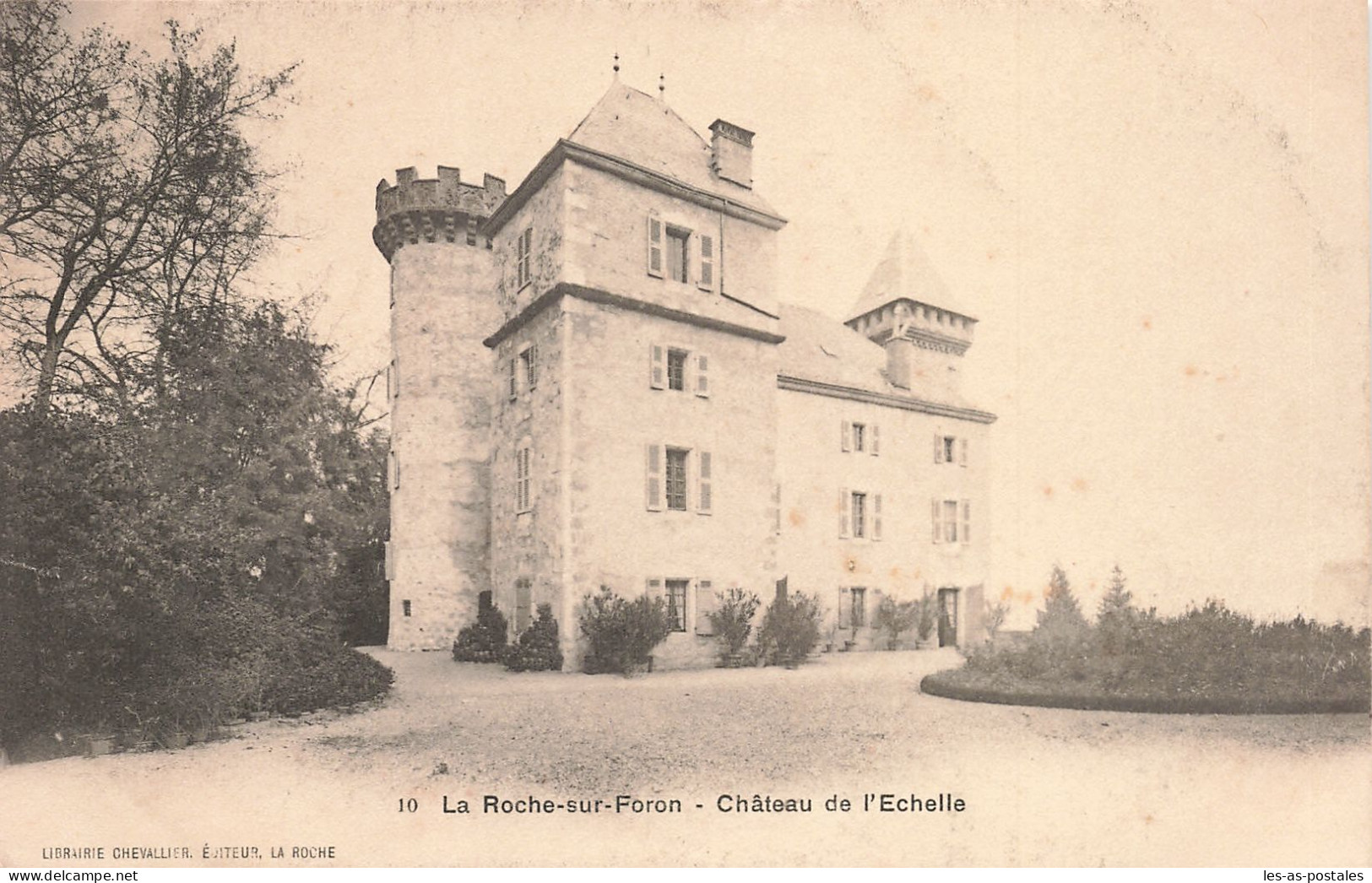 74 LA ROCHE FORON CHÂTEAU DE L ECHELLE - La Roche-sur-Foron