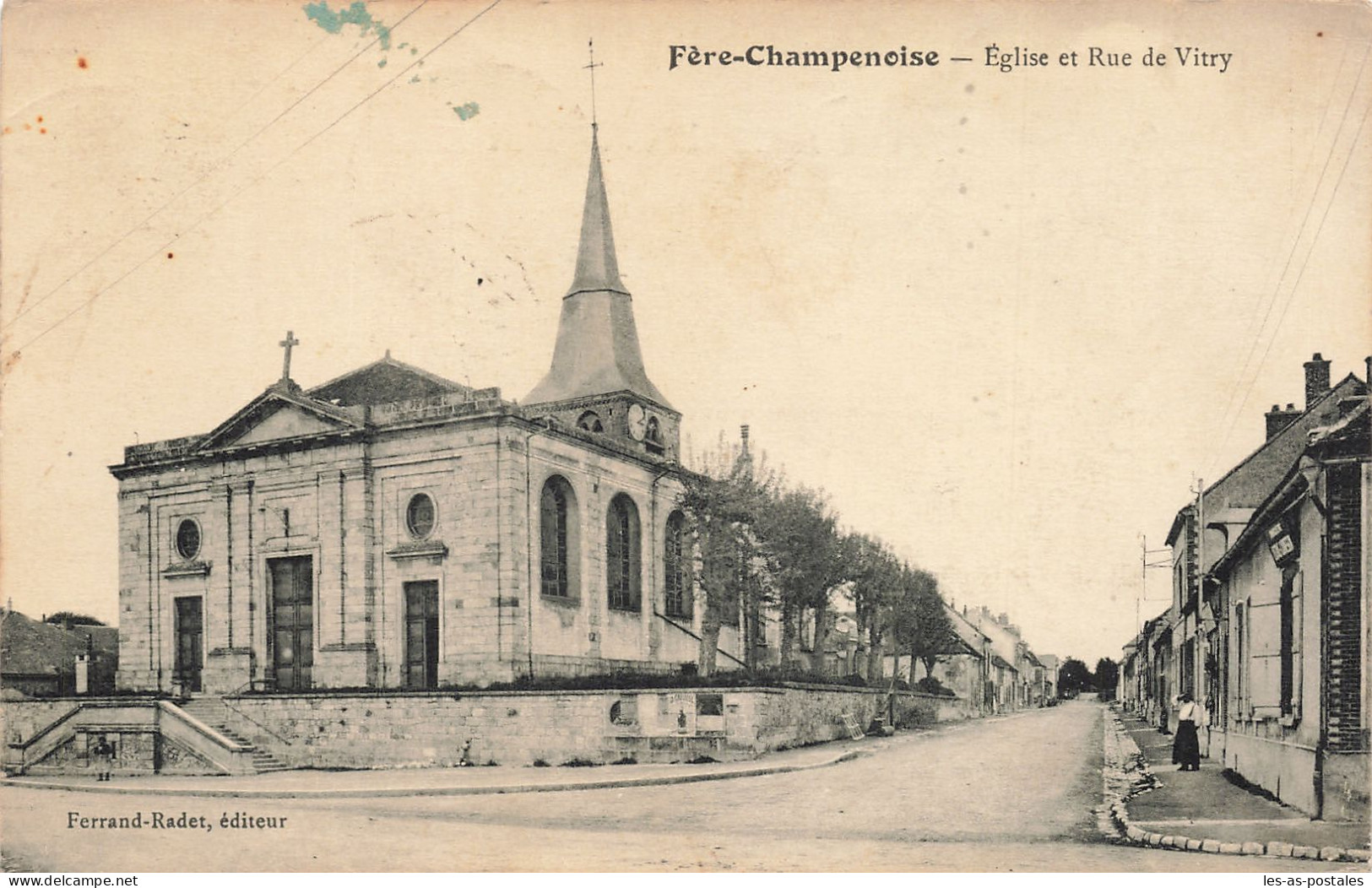 51 FERE CHAMPENOISE EGLISE ET RUE DE VITRY - Fère-Champenoise