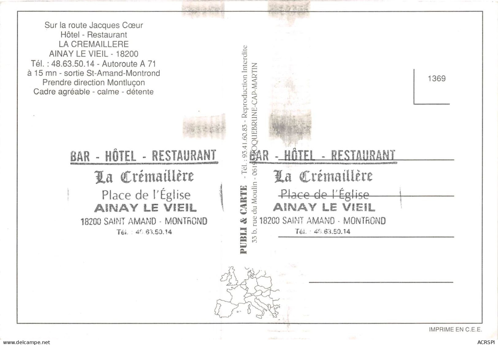 Hotel Restaurant La CREMAILLERE AINAY LE VIEIL  A 15mn Sortie St Amand Montrond 21(scan Recto-verso) MA520 - Ainay-le-Vieil