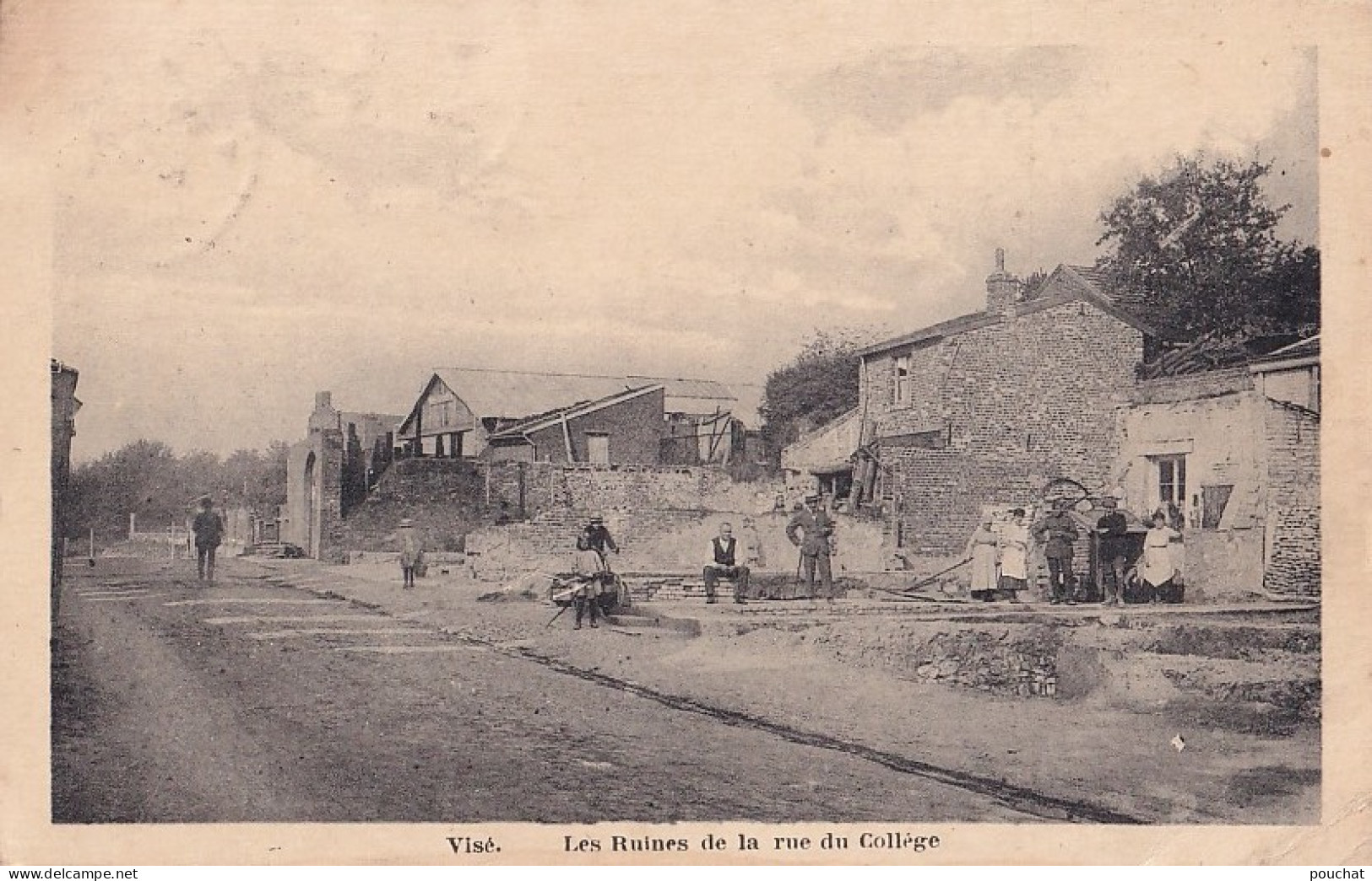 R7- VISE - LES  RUINES  DE  LA  RUE  DU COLLEGE  - ANIMEE - HABITANTS  - EN  1922 - ( 2 SCANS ) - Visé