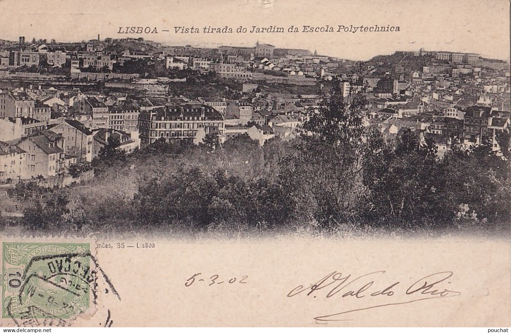 R7- LISBOA - PORTUGAL - VISTA TIRADA DO JARDIM DA ESCOLA POLYTECHNICA -   EN  1902 - Lisboa