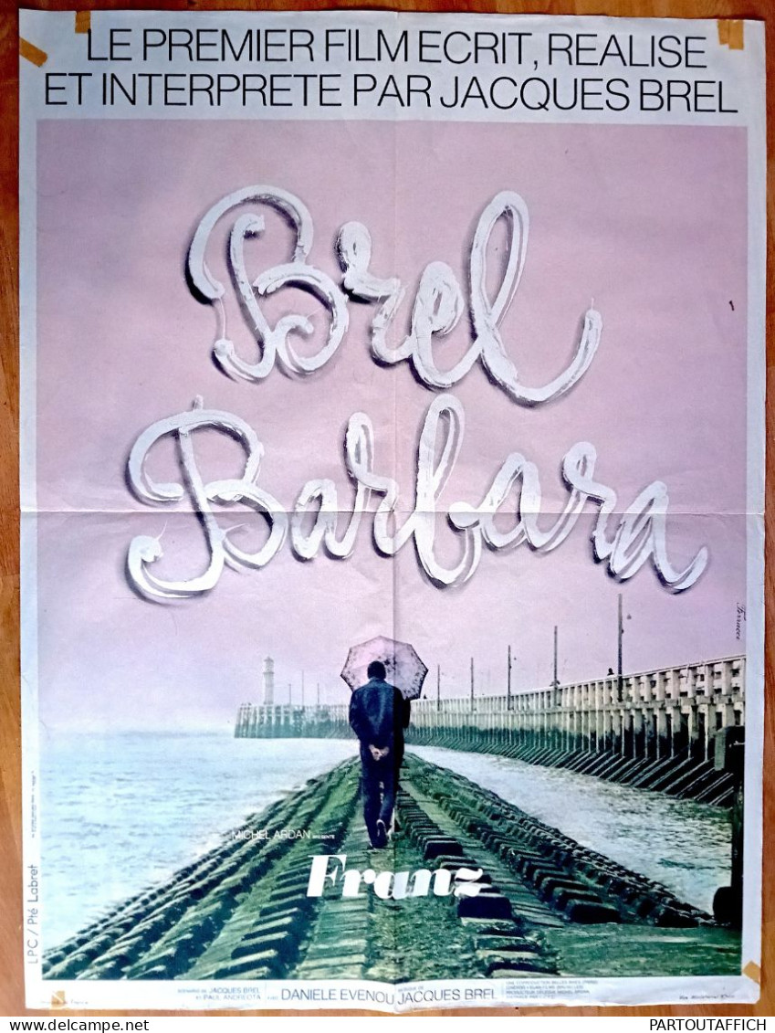 Affiche Originale Ciné FRANZ Jacques BREL BARBARA 1972 60X80 Illus Ferracci - Posters