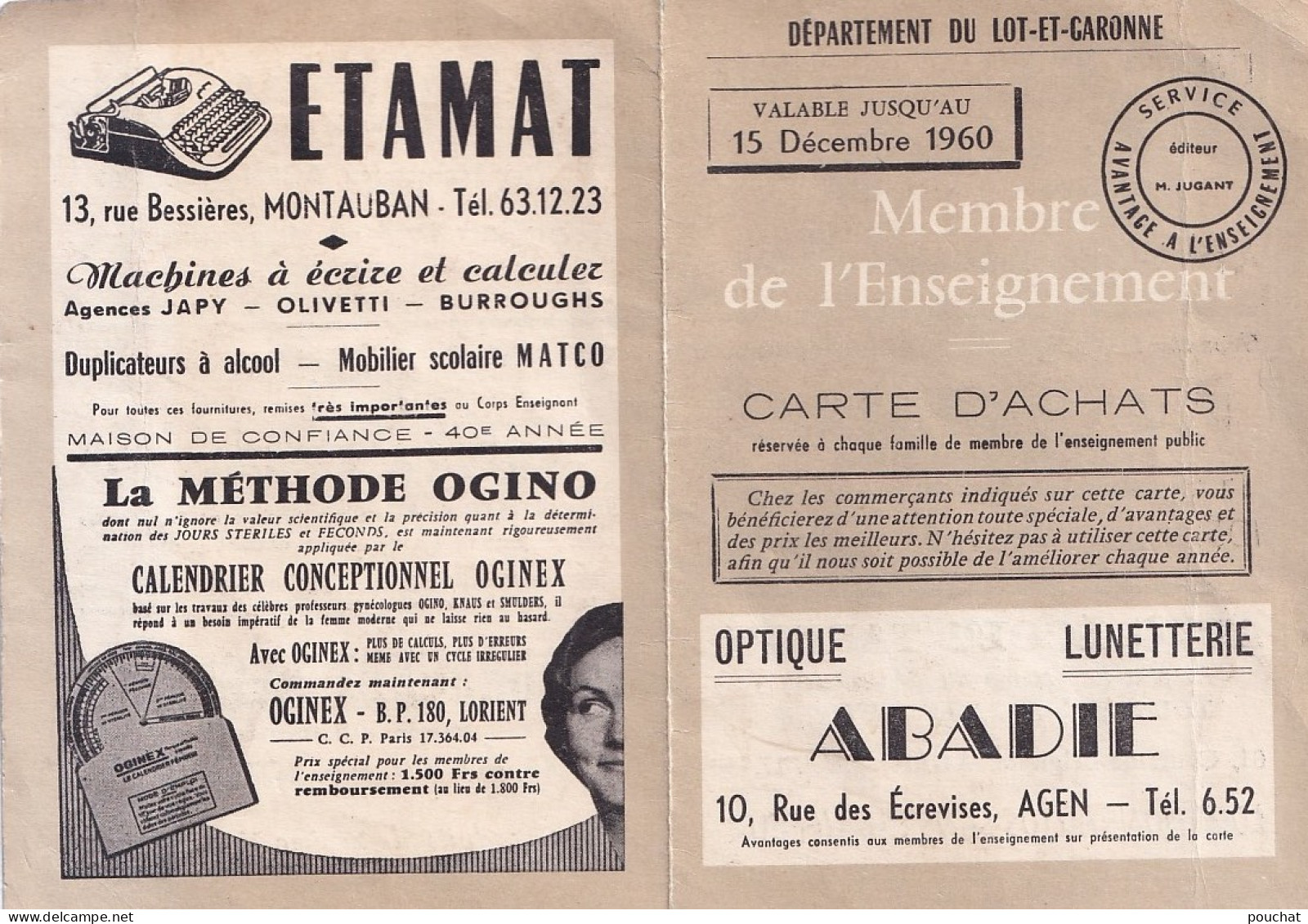 47) DEPARTEMENT DU LOT ET GARONNE - MEMBRE DE L ENSEIGNEMENT - CARTE PUBLICITAIRE  D ' ACHATS  AGEN .. ETC.. ( 2 SCANS ) - 1950 - ...