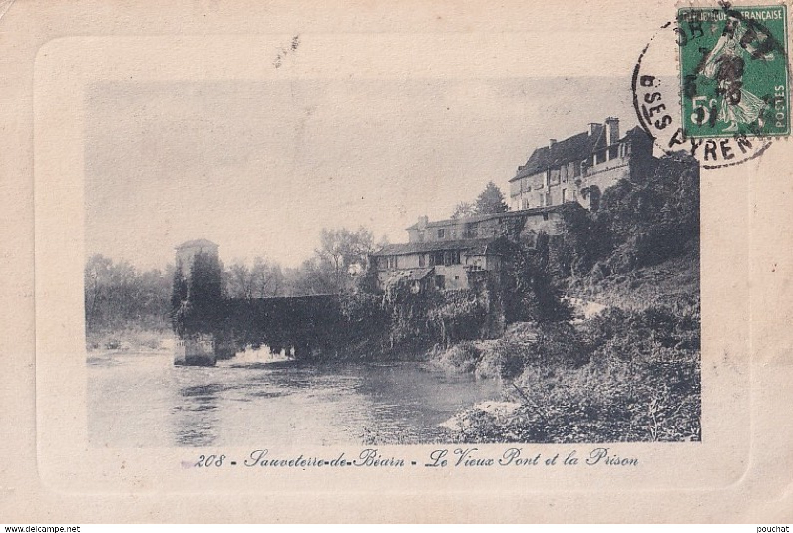  R29-64) SAUVETERRE  DE BERARN -  LE VIEUX PONT ET LA PRISON  - EN  1911 - Sauveterre De Bearn