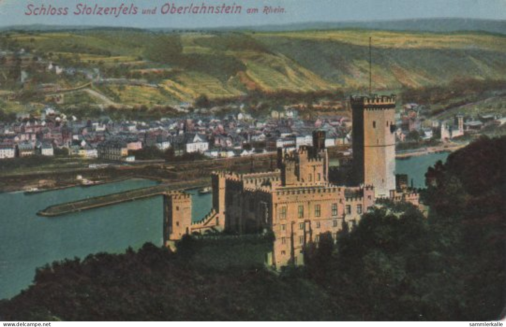 1 - Schloss Stolzenfels Und Oberlahnstein Am Rhein - Ca. 1935 - Lahnstein