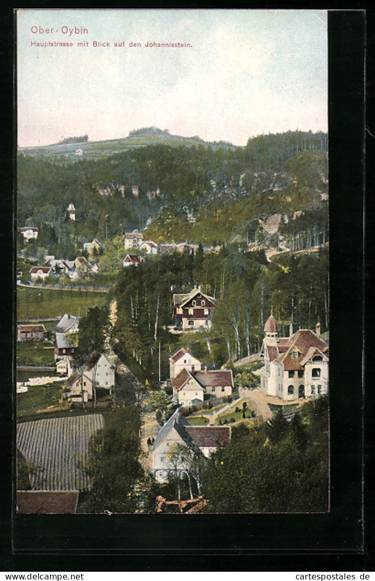 AK Oybin, Hauptstrasse Mit Blick Auf Den Johannisstein  - Oybin