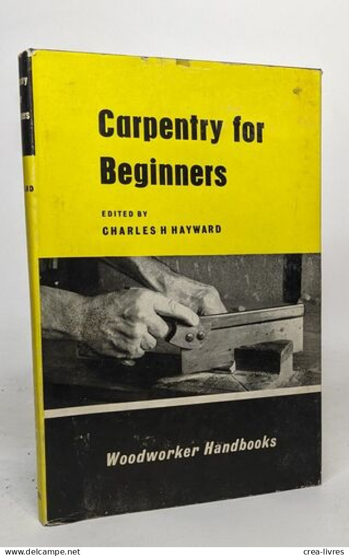 Carpentry For Beginners - Do-it-yourself / Technical