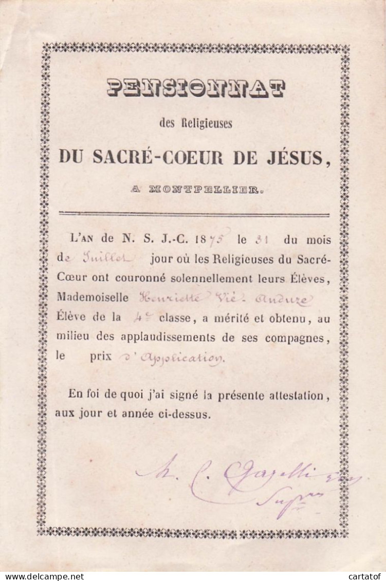 Pensionnat Des Religieuses Du Sacré-Cœur De Jésus à Montpellier . Attestation De 1875 Prix D'application - Diplômes & Bulletins Scolaires