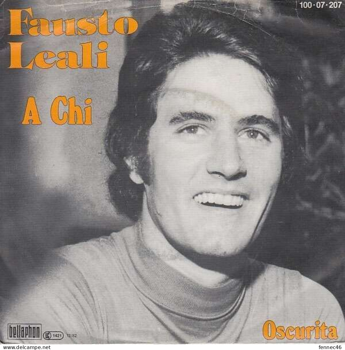 * Vinyle  45T - Fausto Leali - A Chi - Oscurita - Otros - Canción Italiana