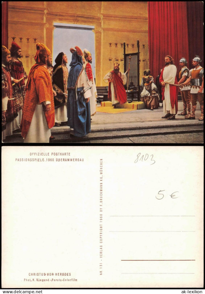 Ansichtskarte Oberammergau Passionsspiele Christus Vor Herodes 1960 - Oberammergau