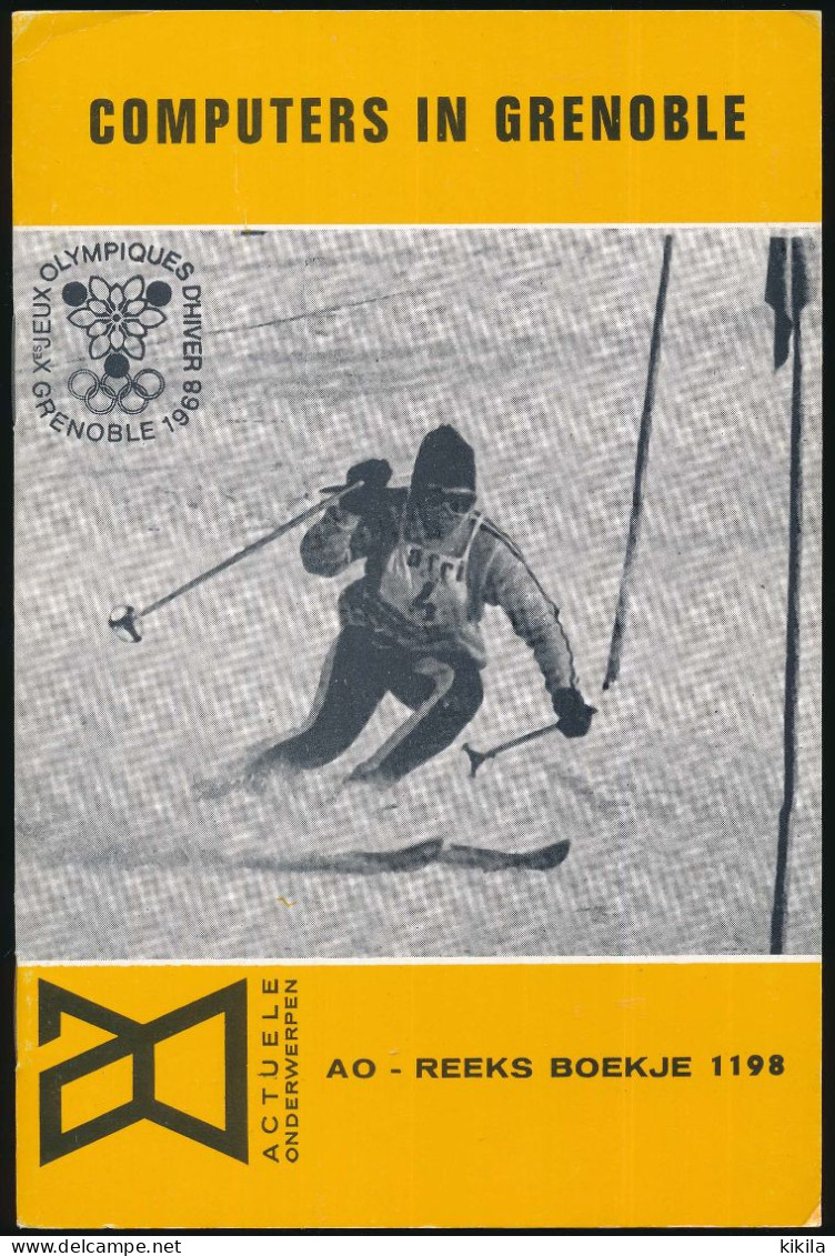 Livret COMPUTERS IN GRENOBLE  Xèmes Jeux Olympiques D'hiver Grenoble 1968 AO-REEKS BOEKJE 1198* - Boeken