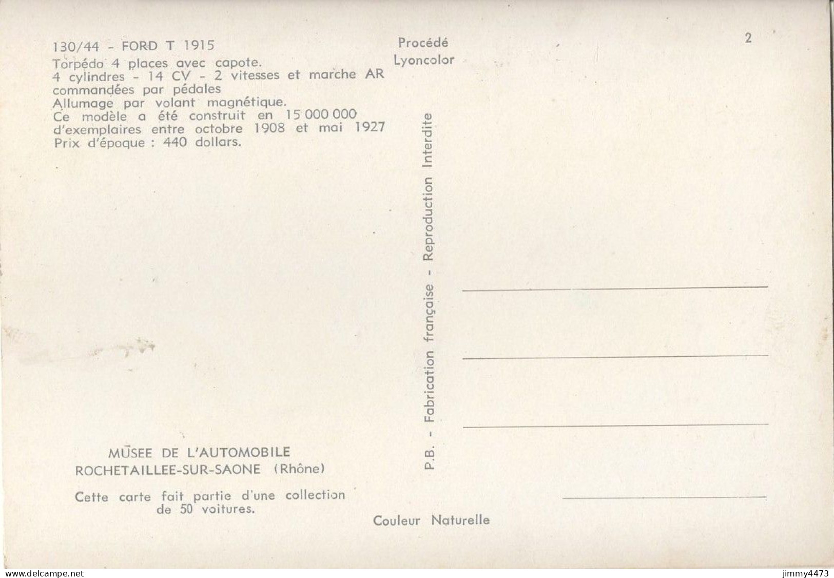 CPM - FORD T 1915 - Torpédo 4 Places Avec Capote - Moteur 4 Cylindres - 14 CV + Texte Au Dos - Voitures De Tourisme