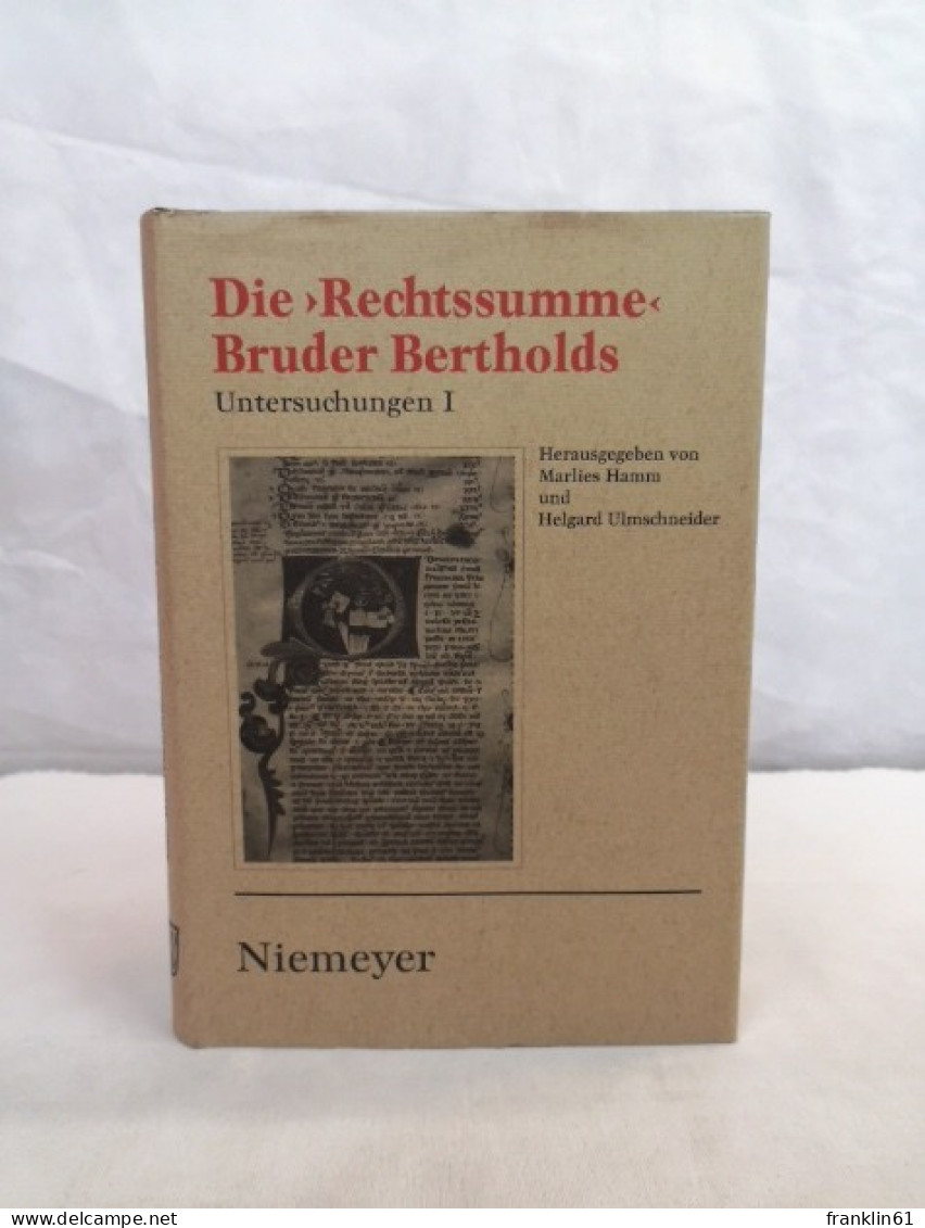 Die Rechtssumme Bruder Bertholds. Teil: Untersuchungen. - 4. 1789-1914