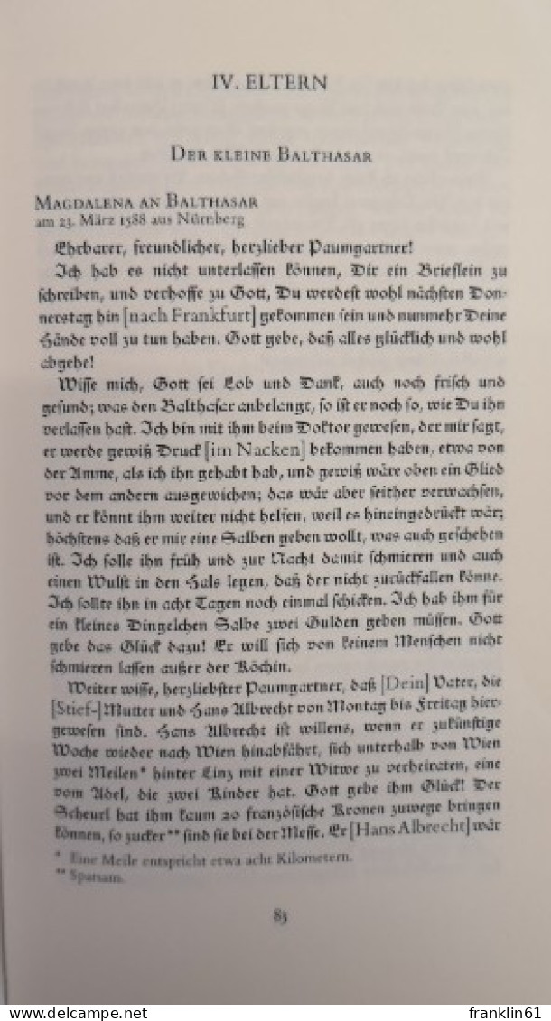 Magdalena &  Balthasar. Briefwechsel der Eheleute Paumgartner aus der Lebenswelt des 16. Jahrhunderts.