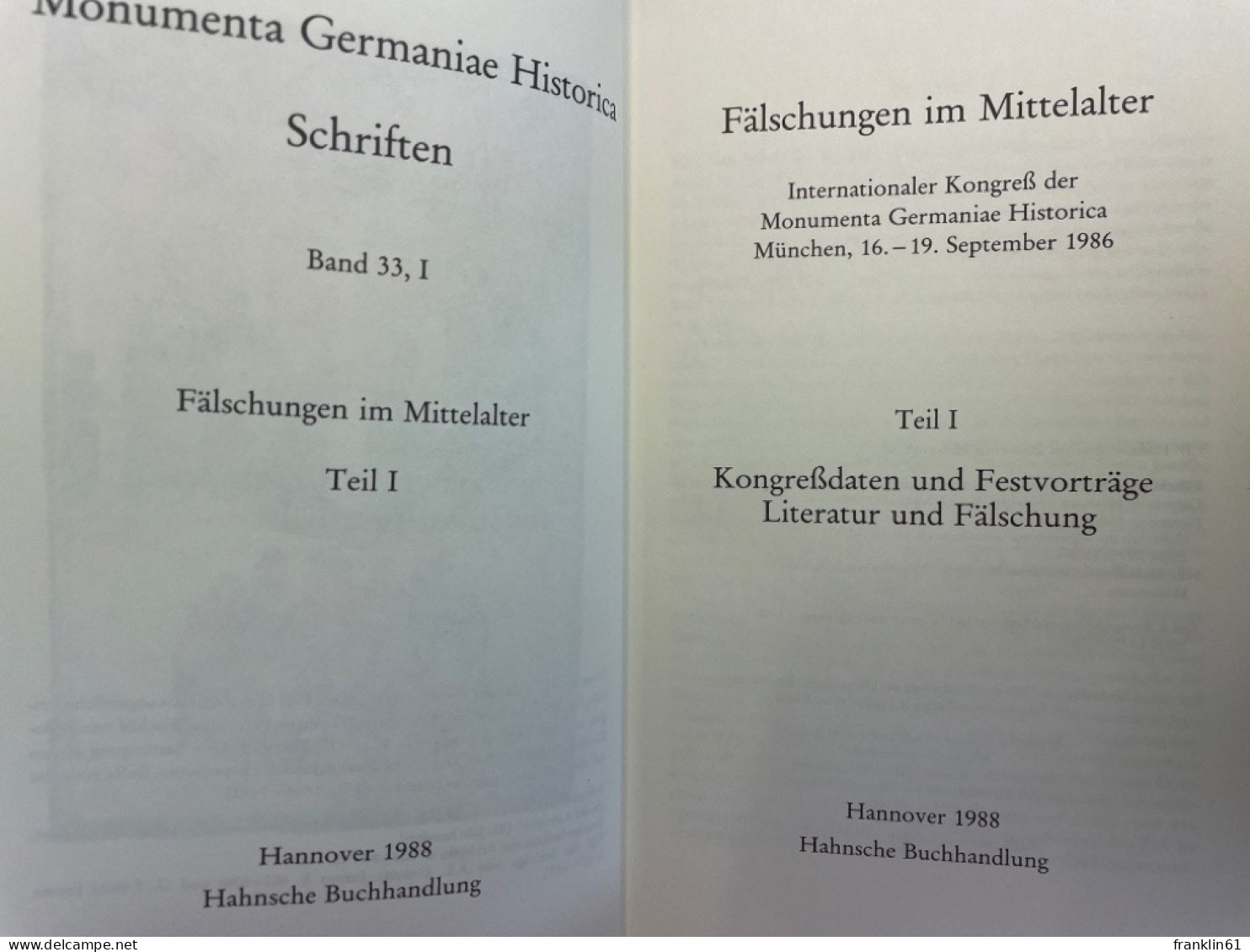 Fälschungen Im Mittelalter; Teil 1., Kongreßdaten Und Festvorträge, Literatur Und Fälschung. - 4. 1789-1914