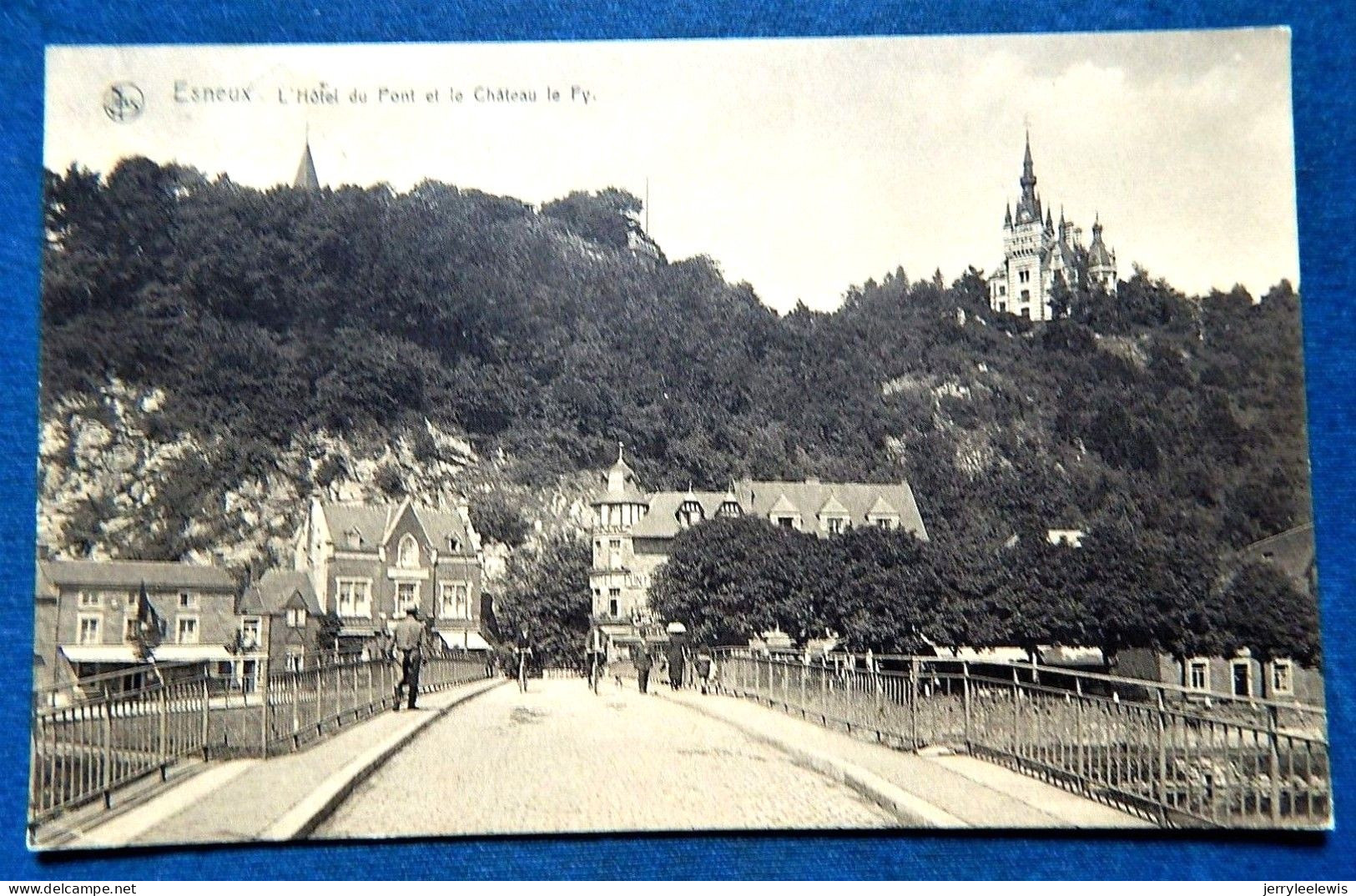 ESNEUX  -  L'Hôtel Du Pont Et Le Château Le Fy - Esneux