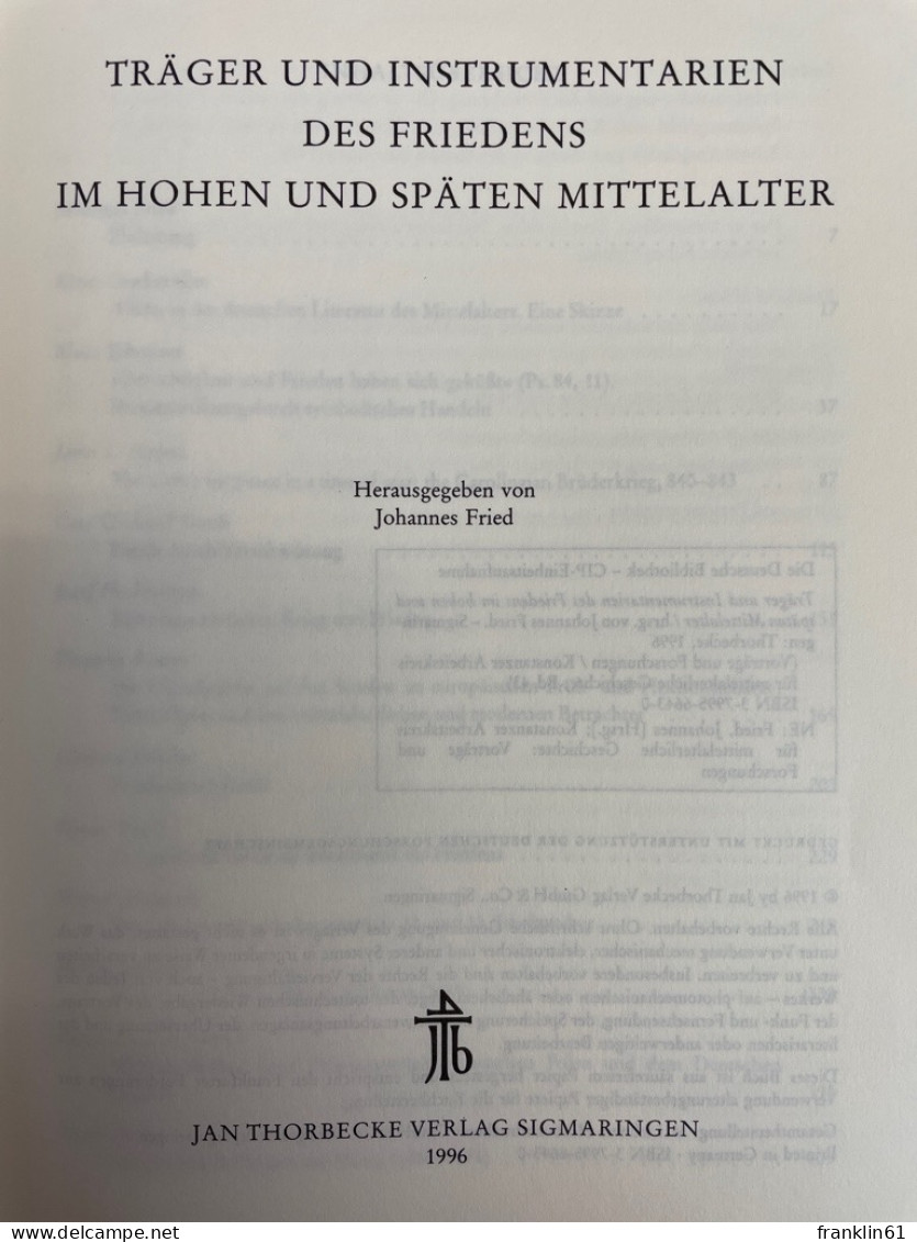 Träger Und Instrumentarien Des Friedens Im Hohen Und Späten Mittelalter. - 4. 1789-1914