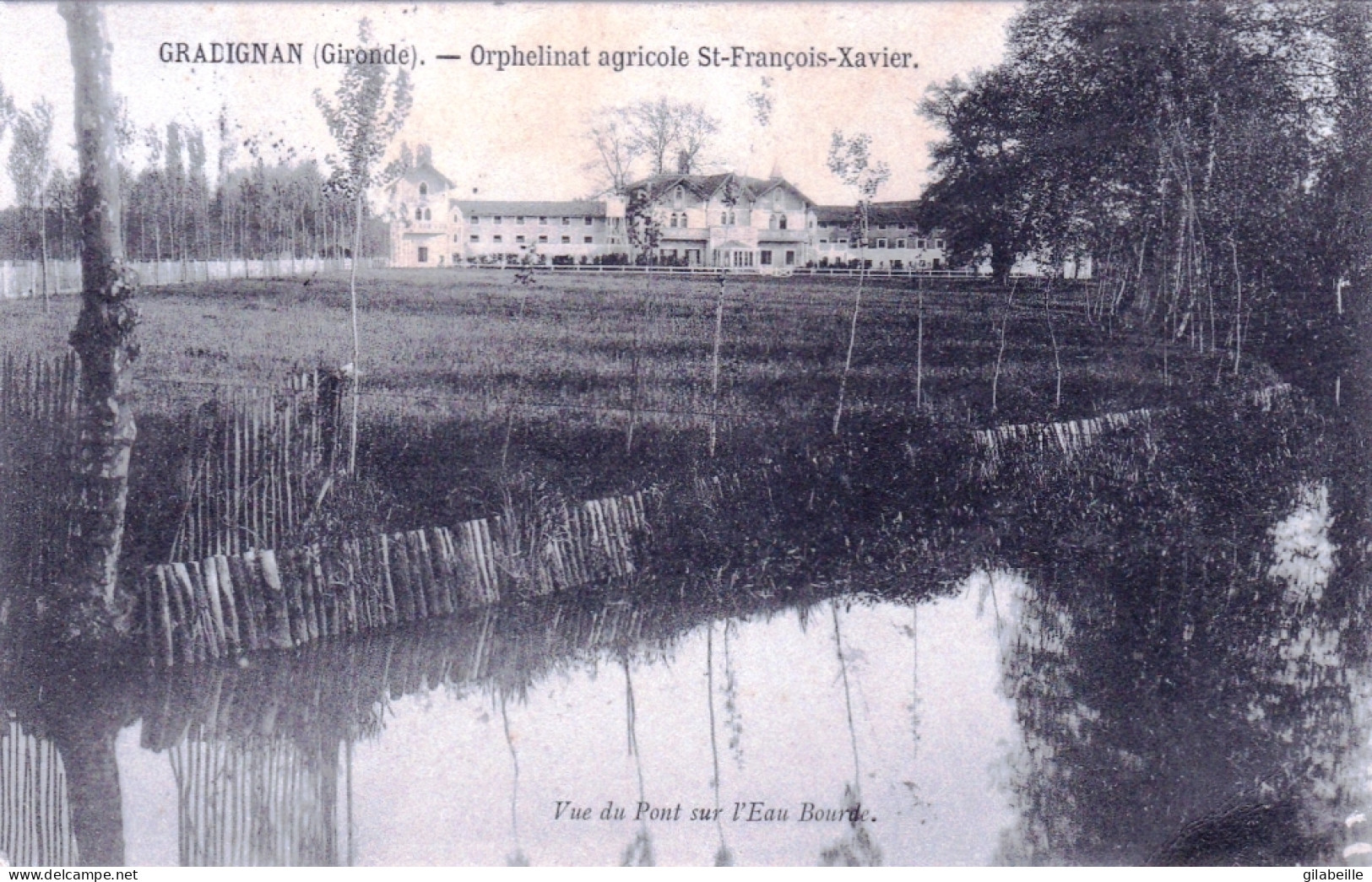 33 - Gironde - GRADIGNAN - Orphelinat Agricole St Francois Xavier - Vue Du Pont Sur L Eau Bourde - Gradignan