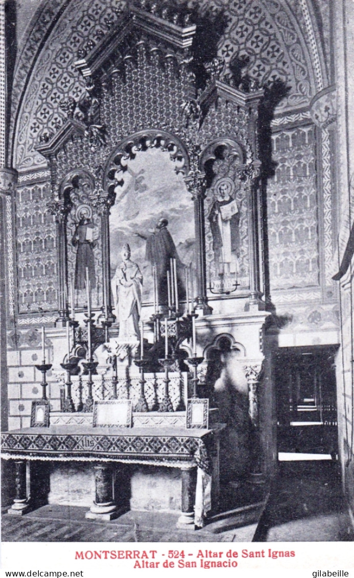 Catalunya - MONTSERRAT ( Barcelone ) - Altar De Sant Ignas - Barcelona