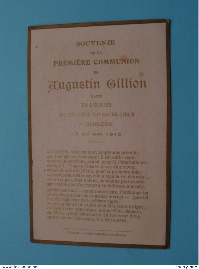 1ere Communion De AUGUSTIN GILLION Au College à CHARLEROI Le 20 Mai 1910 ( Zie / Voir SCANS ) ! - Communie