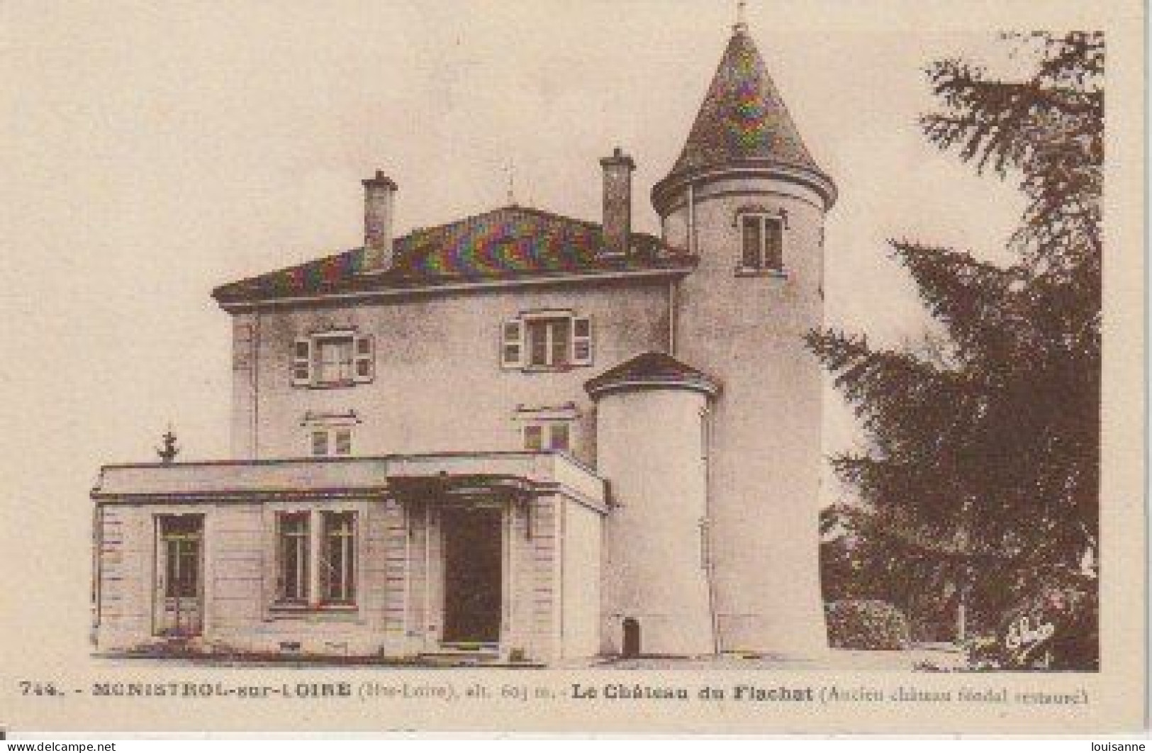 MINISTROL -SUR- LOIRE  ( 43 )   LE  CHÂTEAU  DU  FLACHAT  ( ANCIEN  CHATEAU  FÉODAL  RESTAURÉ  - C P A  (24 / 4/  58  ) - Châteaux