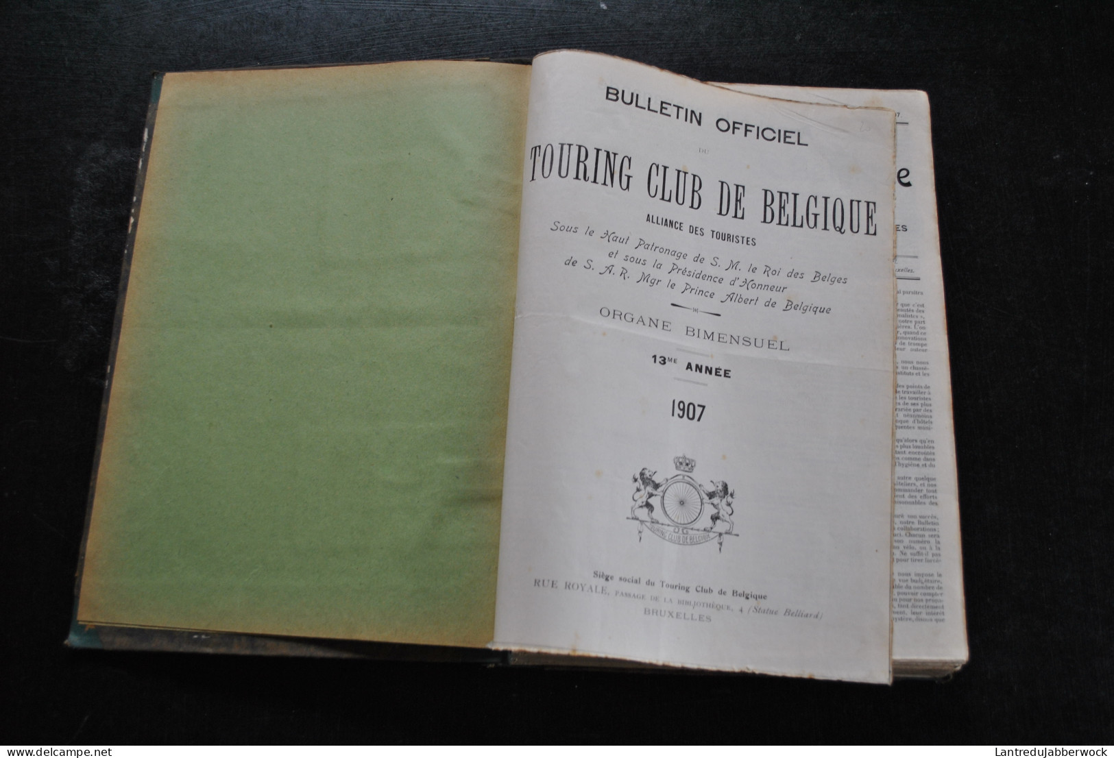 ANNUEL 1907 Bulletin Officiel Touring Club De Belgique Alliance Des Touristes 13è Année Régionalisme Tourisme Voyages - België