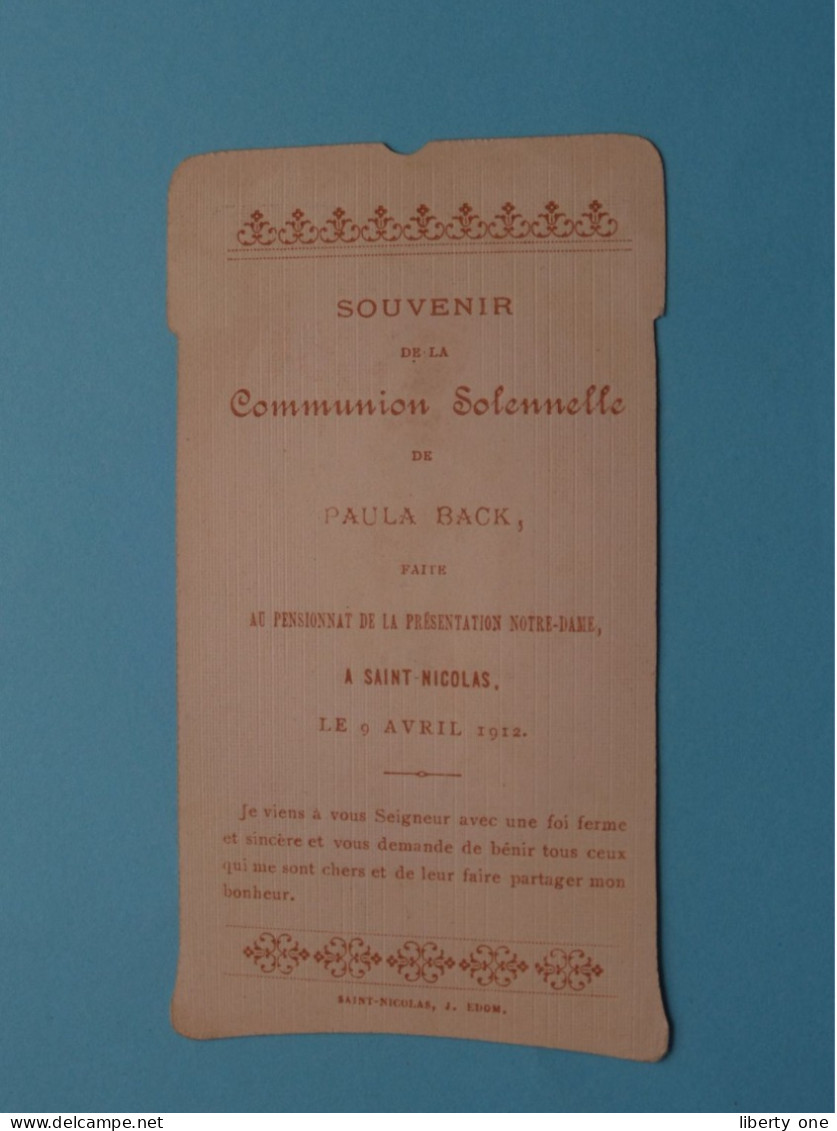 Communion De PAULA BACK Au Pensionnat N.D. à SAINT NICOLAS Le 9 Avril 1912 ( Zie / Voir SCANS ) ! - Kommunion Und Konfirmazion