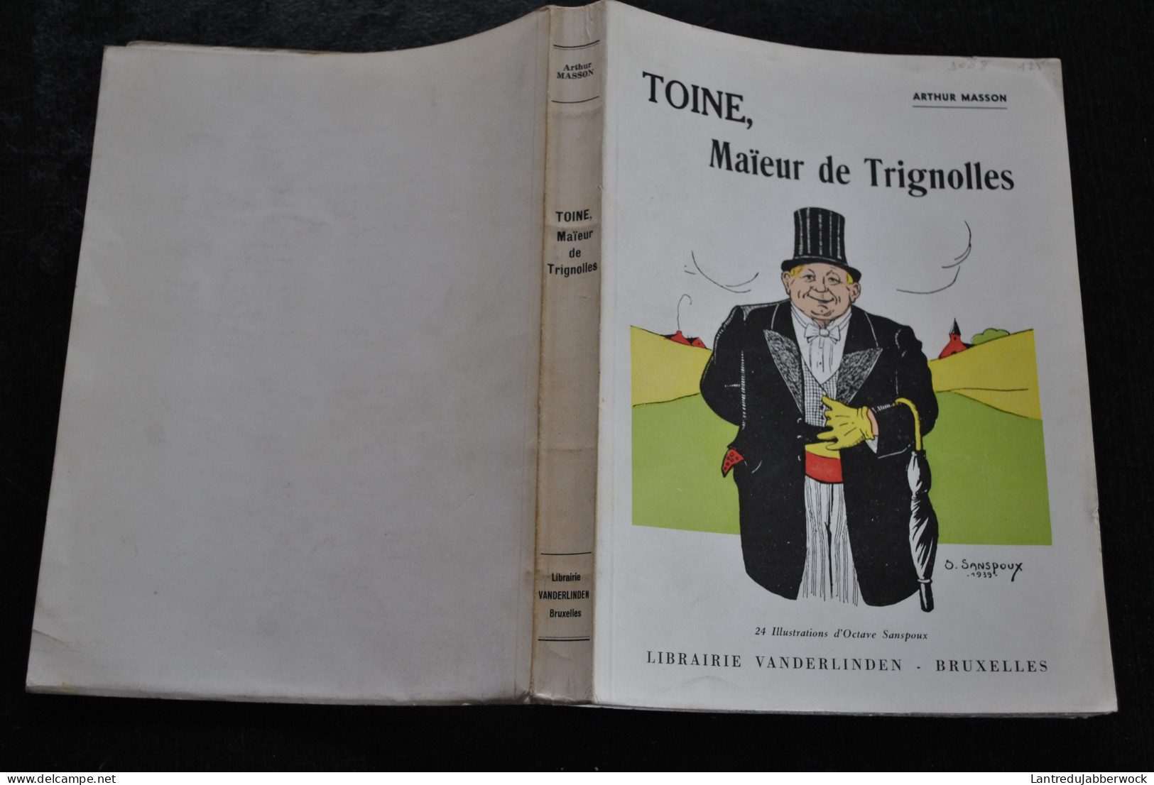 Arthur Masson Toine Maïeur De Trignolles Librairie VANDERLINDEN 1964 SAMPOUX Roman Régionaliste Belge Régionalisme - België