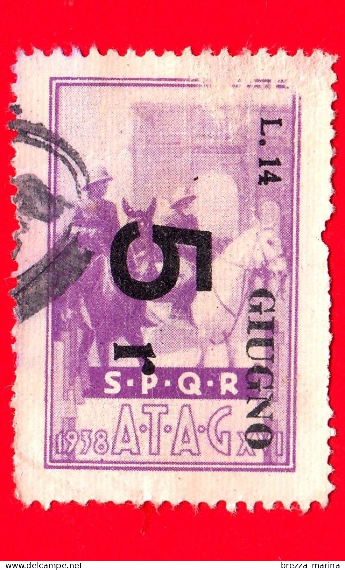 ITALIA - Usato - 1938 - Biglietto ATAG, Roma - SPQR - Europa