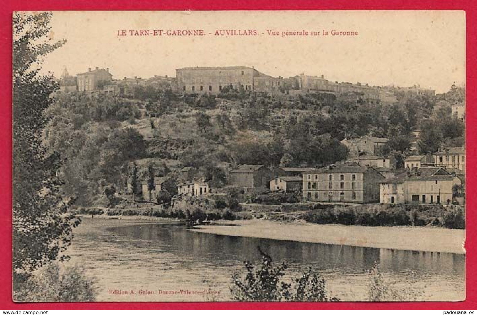 AB888  82 AUVILLARS VUE DE LA GARONNE - Auvillar