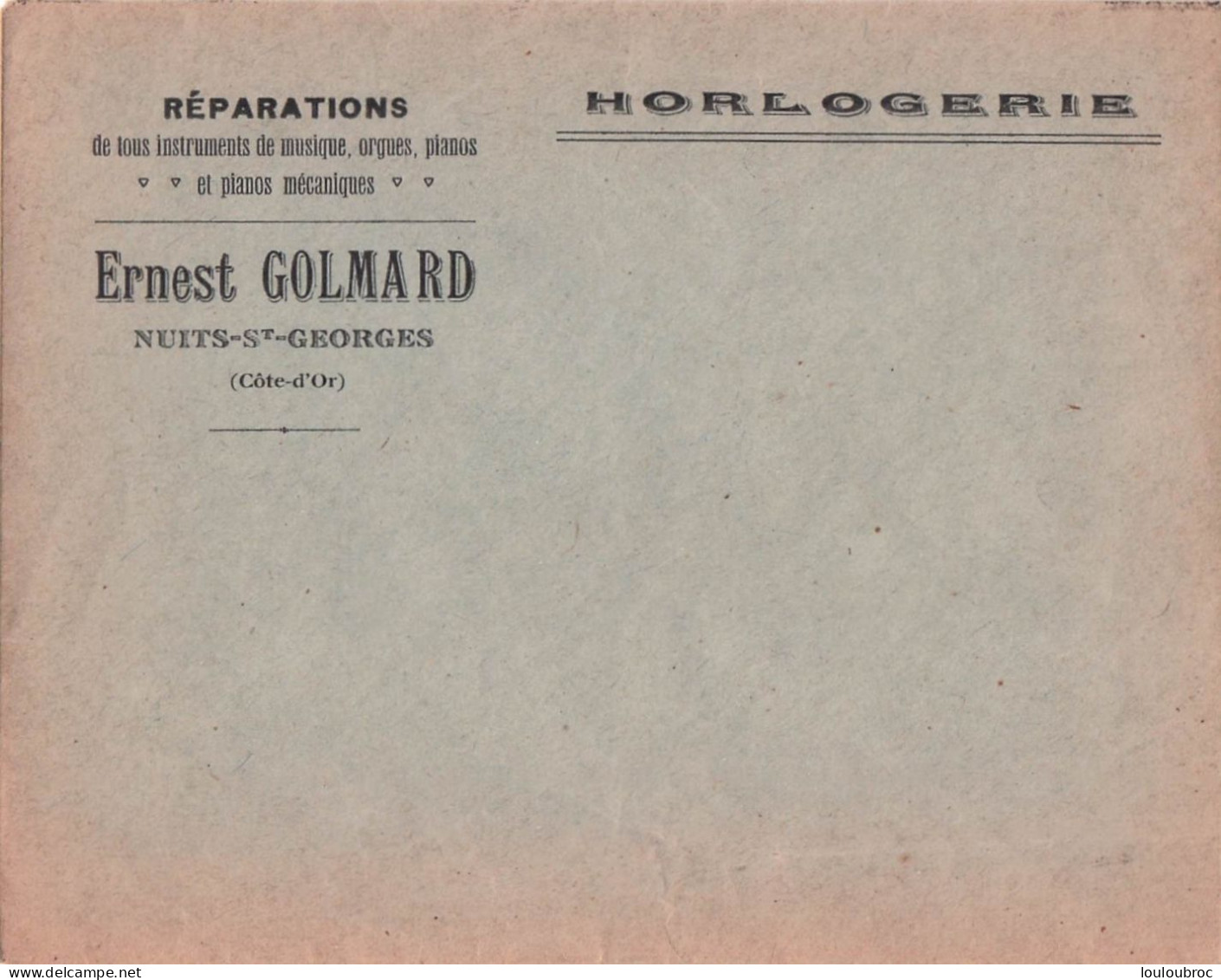 NUITS SAINT GEOGRES ERNEST GOLMARD HORLOGERIE REPARATIONS 1 ENVELOPPE VIDE - Nuits Saint Georges