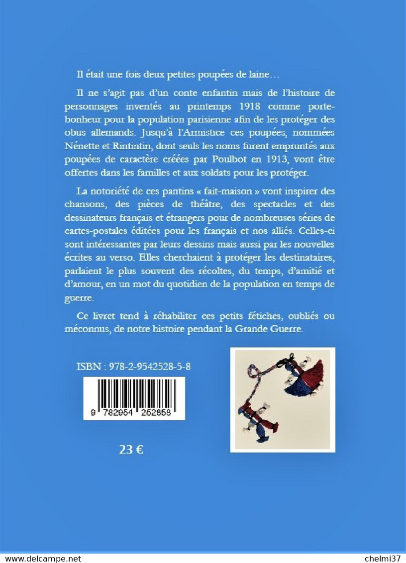 Fétiches De La Grande Guerre 14-18 : La Petite Histoire De Nénette Et Rintintin - Guerre 1914-18