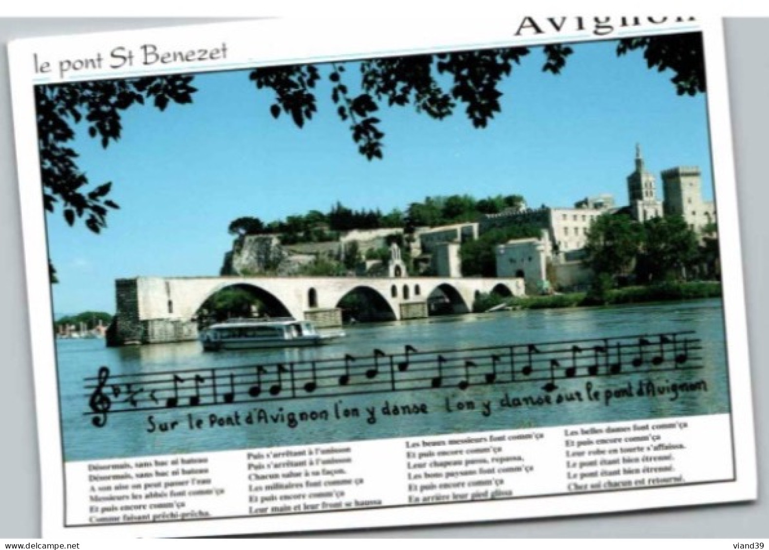 Le Pont St Benezet. -  Carte Avec Les Paroles De La Chanson " Sur Le Pont D'Avignon ...."  -  2018 - Avignon (Palais & Pont)