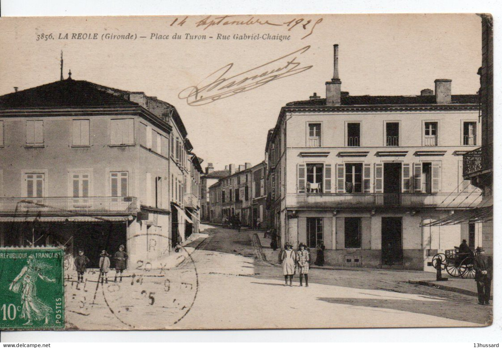 Carte Postale Ancienne La Réole - Place Du Turon. Rue Gabriel Chaigne - La Réole