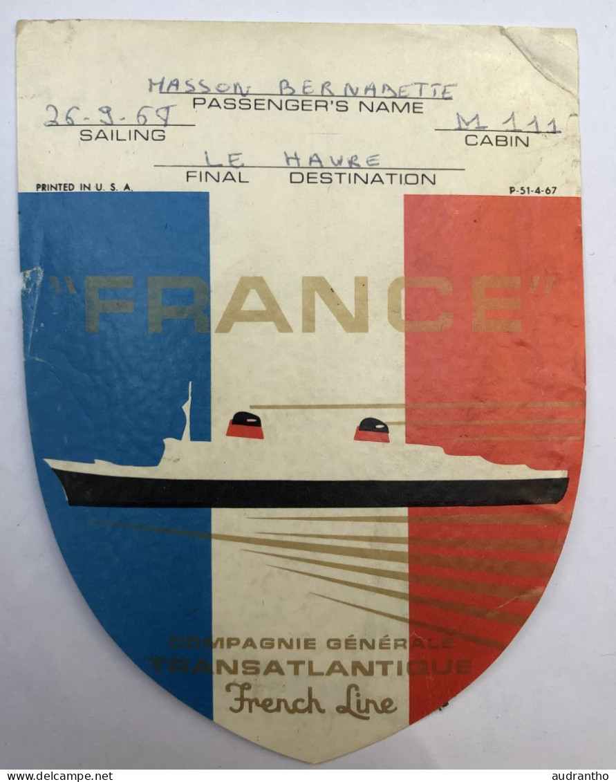 Ancienne étiquette 1968 écusson Du Paquebot FRANCE - French Line - Le Havre - Other & Unclassified