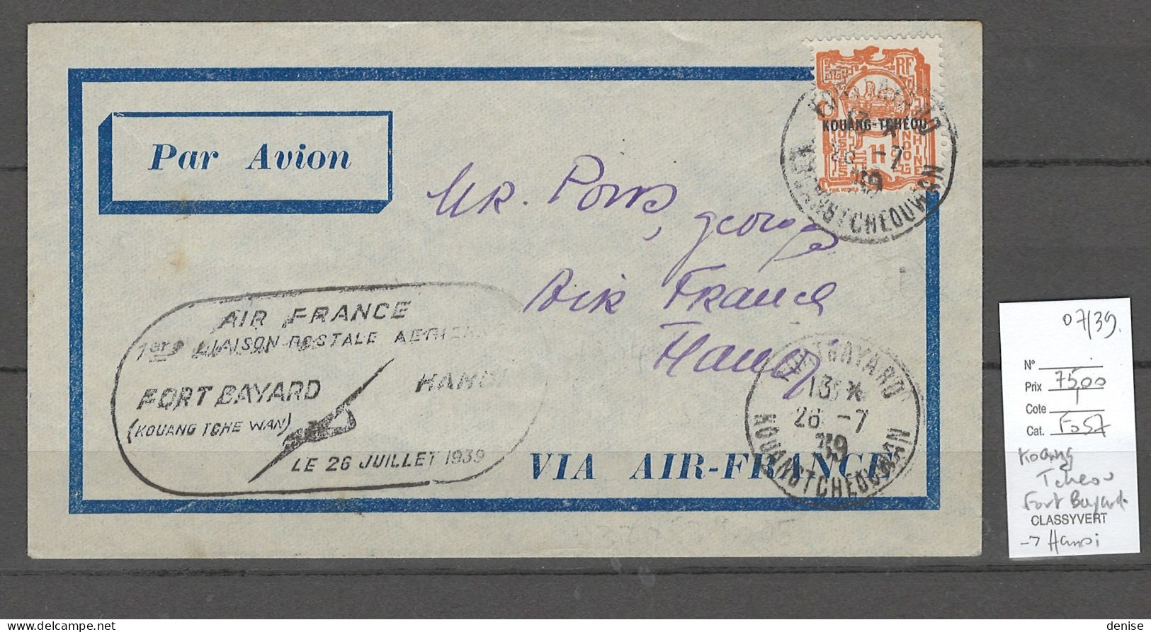 Kouang Tchéou - Vol FORT BAYARD - HANOI - 07/1939 - Storia Postale