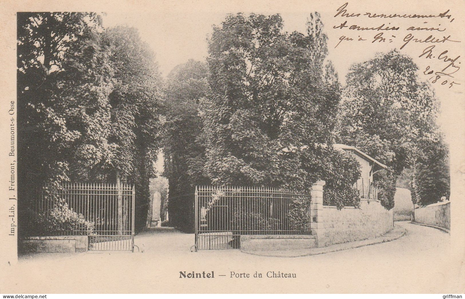 NOINTEL PORTE DU CHATEAU 1903 PRECURSEUR TBE - Nointel