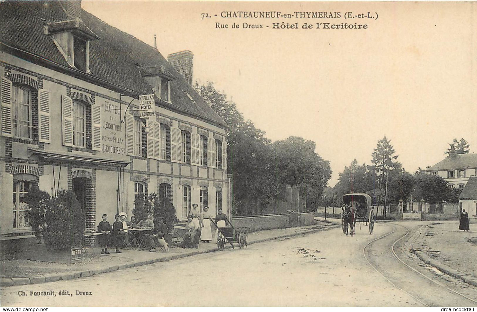 28 CHATEAUNEUF EN THYMERAIS. Hôtel De L'Ecritoire Rue De Dreux. Impeccable Et Vierge - Châteauneuf