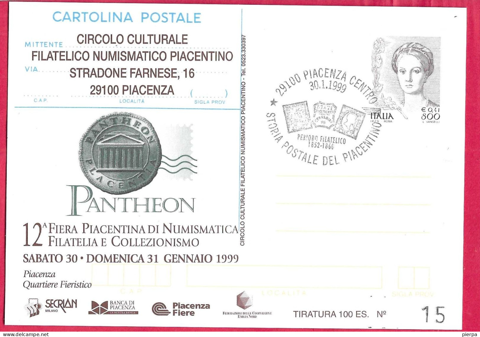 REPIQUAGE - PANTHEON 1999 - ANNULLO SPECIALE "PIACENZA CENTRO*30.1.1999*/STORIA POSTALE DEL PIACENTINO" - Interi Postali