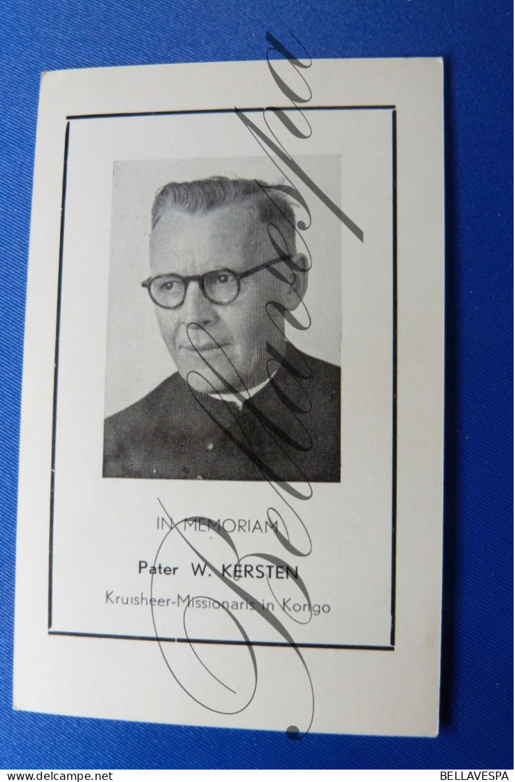 Kruisheer Pater W.KERSTEN Missie Belgisch-Congo-Belge  Mission  Overste Digba  Huissen 1906- Bondo 1963 - Obituary Notices