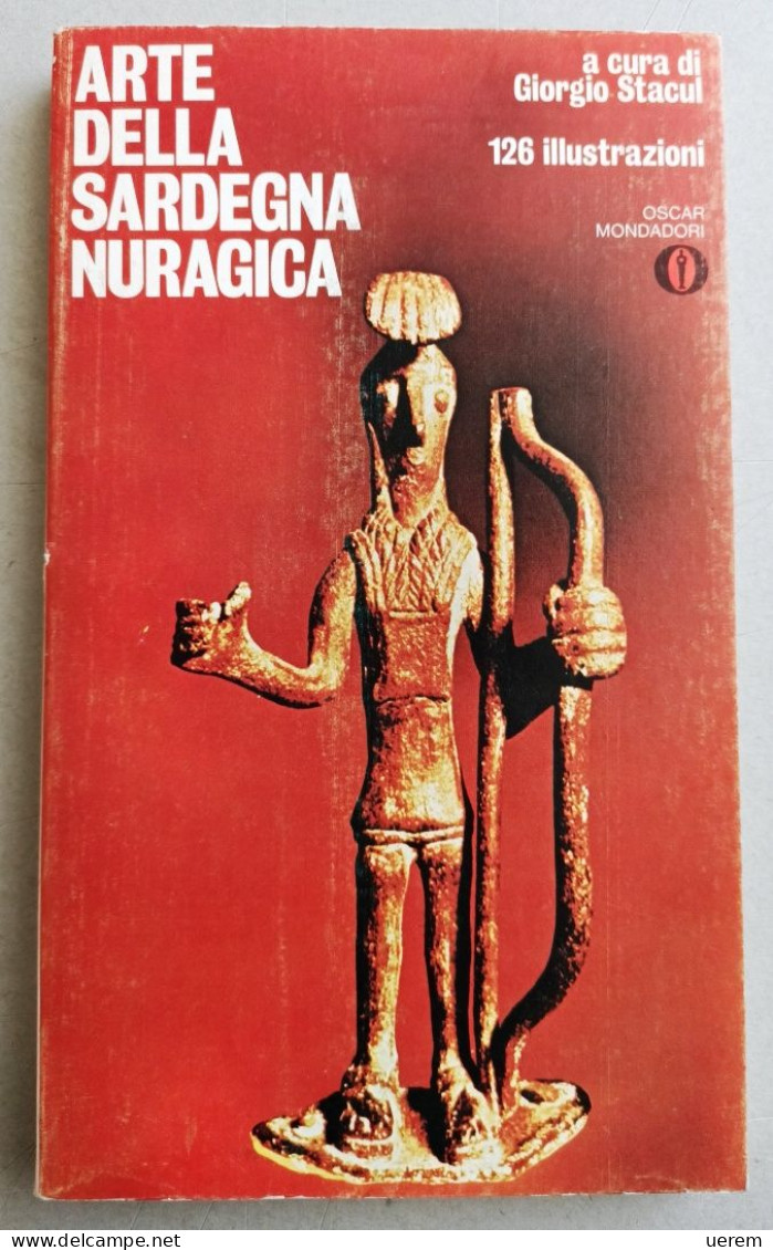 1975 Sardegna Archeologia STACUL GIORGIO Arte Della Sardegna Nuragica Milano, Mondadori, 1975 - Old Books