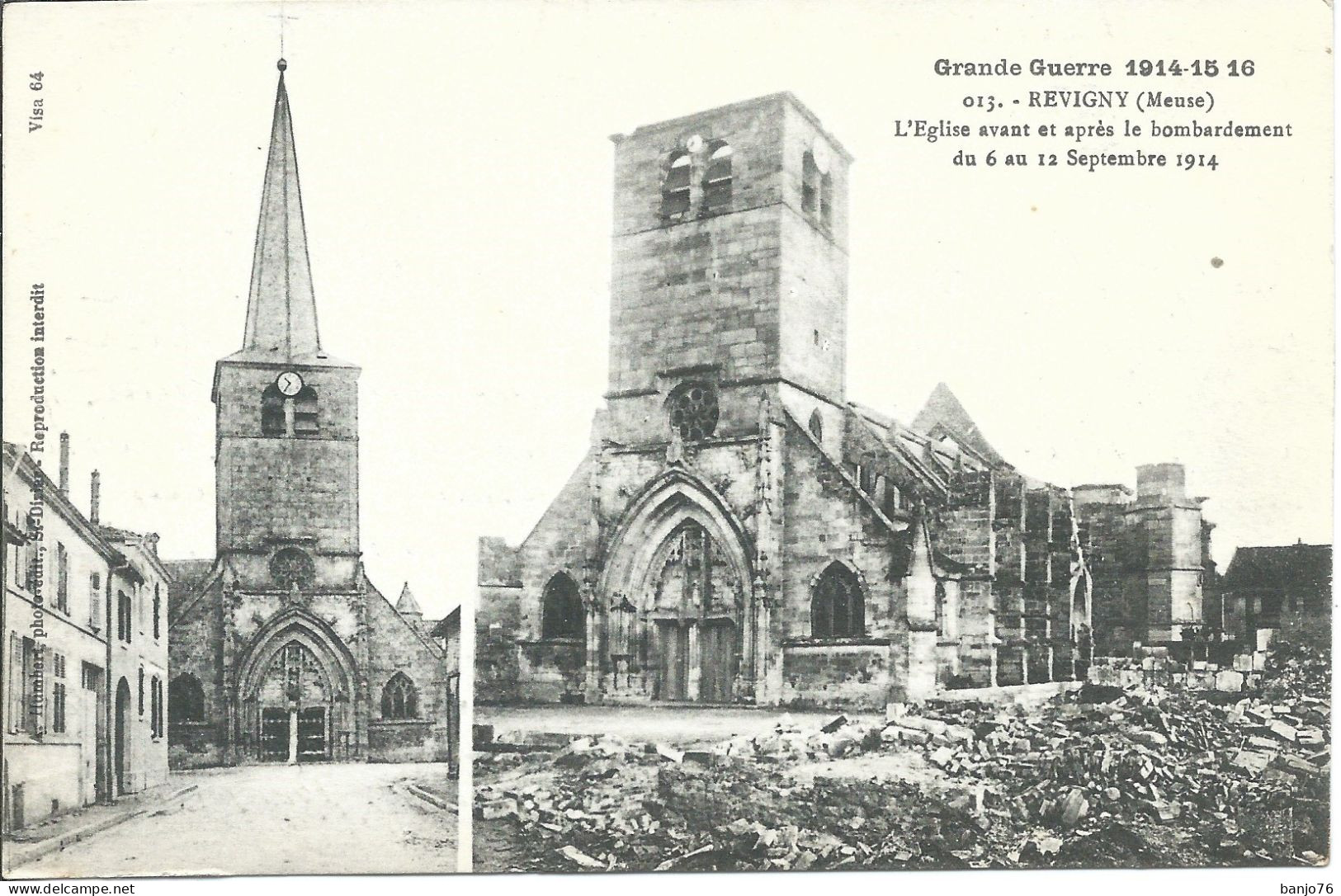 Revigny (55) - L'Eglise Avant Et Après Le Bombardement Du 6 Au 12 Septembre 1914 - Revigny Sur Ornain