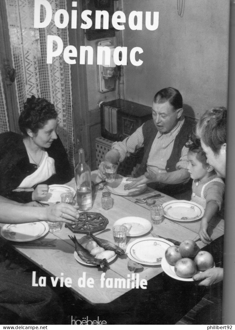 Doisneau Pennac. La Vie De Famille - Fotografía