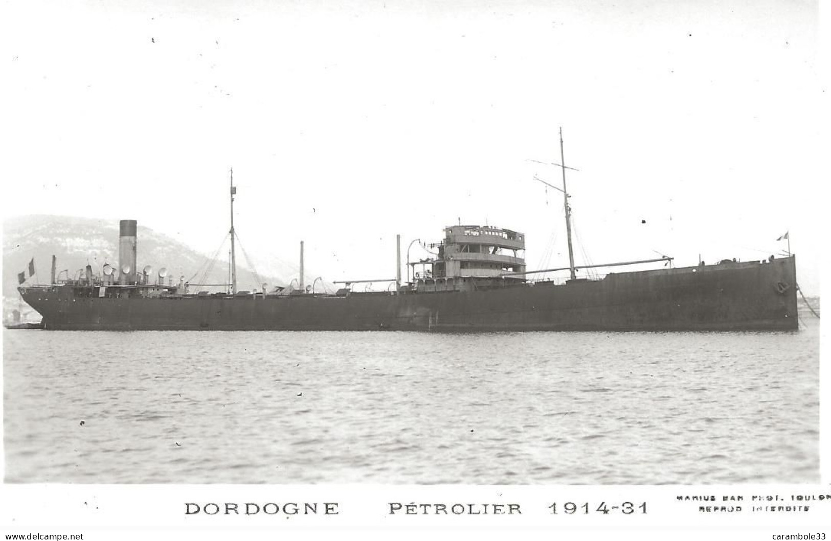 CPA  Bateau DORDOGNE  PETROLER 1914-31    Non  Circulée  (1372) - Tanker