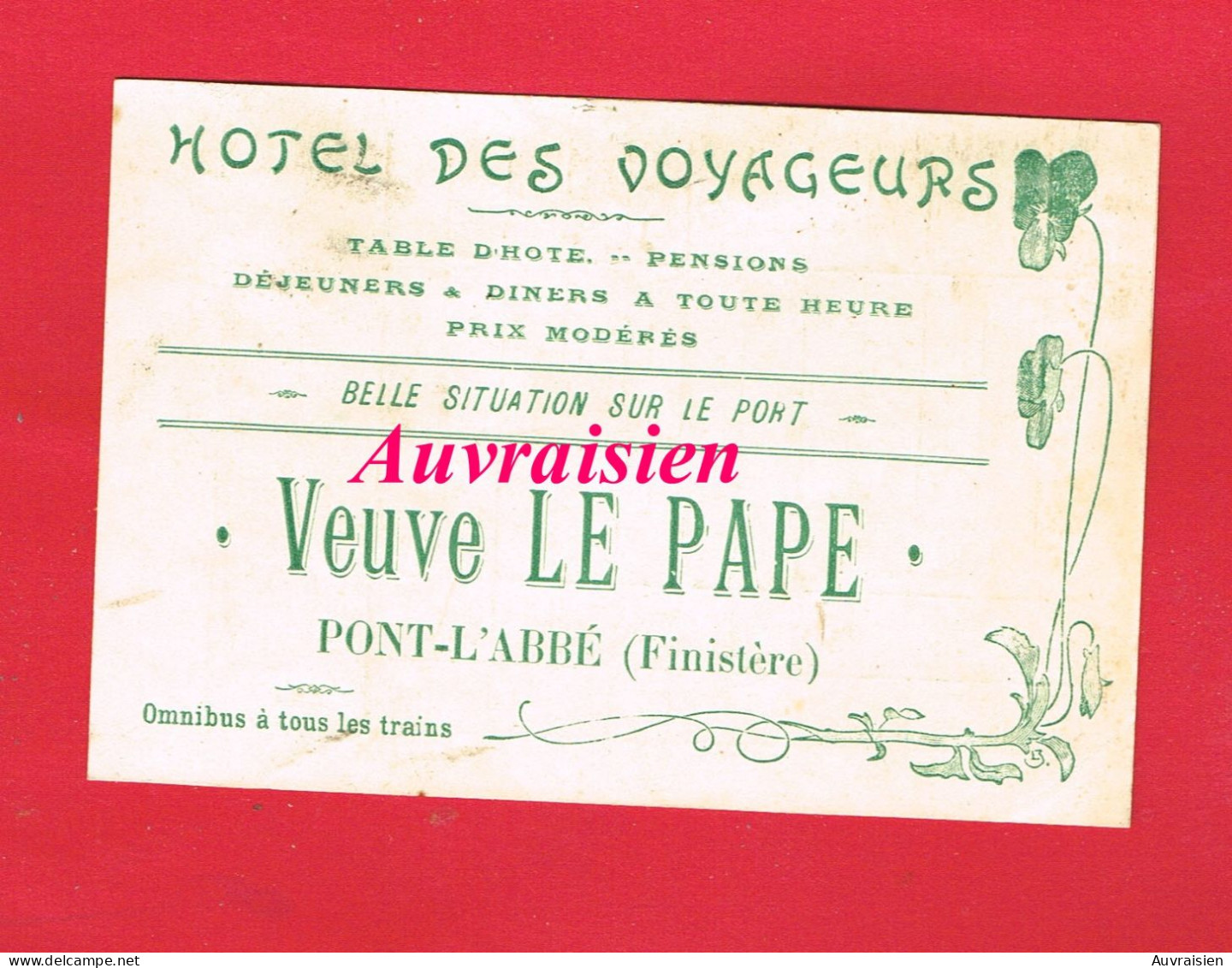 Carte De Visite ...Note ...Format 8 cm X 12 cm... Finistère PONT L ABBE ...   Veuve LE PAPE Hôtel Des Voyageurs - Visiting Cards